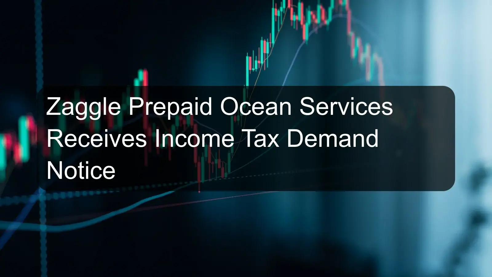 Zaggle Prepaid Ocean Services Receives Income Tax Demand Notice Zaggle Prepaid Ocean Services Receives Income Tax Demand Notice