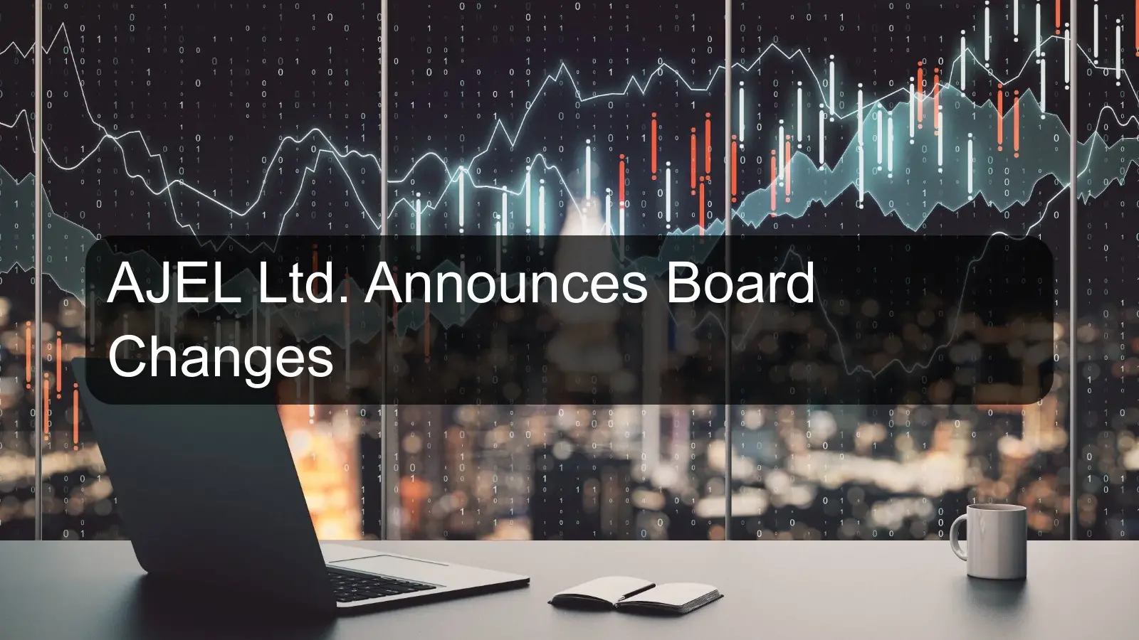 AJEL Ltd. Announces Board Changes