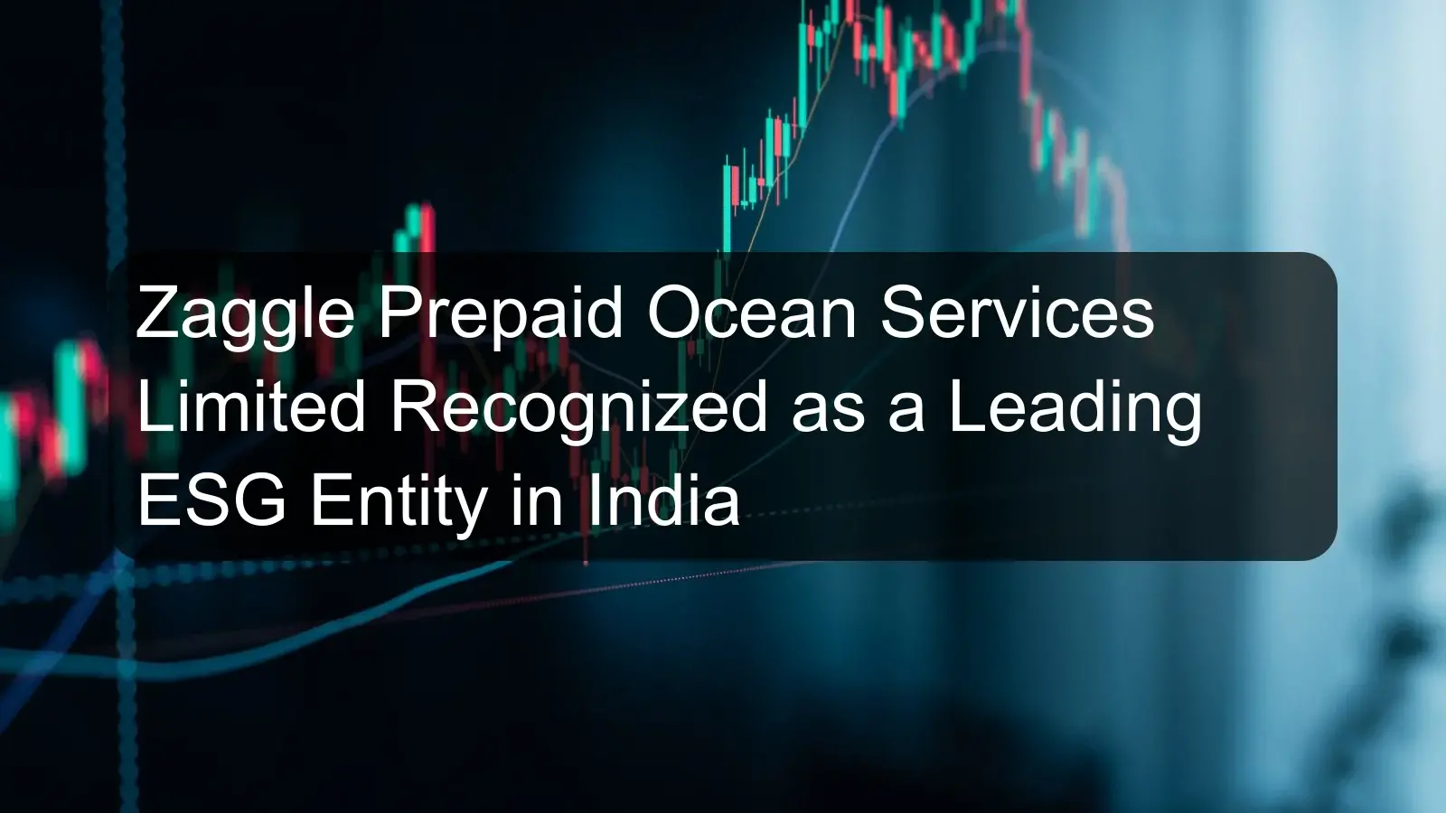 Zaggle Prepaid Ocean Services Limited Recognized as a Leading ESG Entity in India