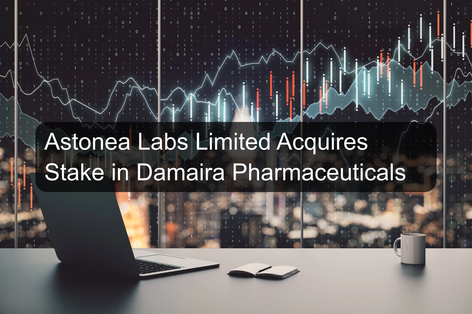 Astonea Labs Limited Acquires Stake in Damaira Pharmaceuticals