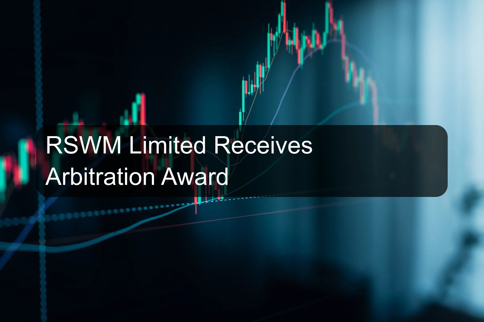 RSWM Limited Receives Arbitration Award