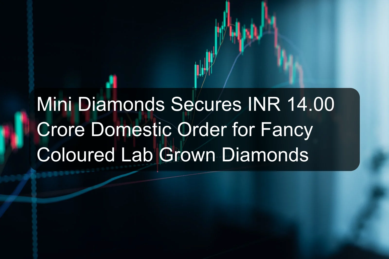 Mini Diamonds Secures INR 14.00 Crore Domestic Order for Fancy Coloured Lab Grown Diamonds