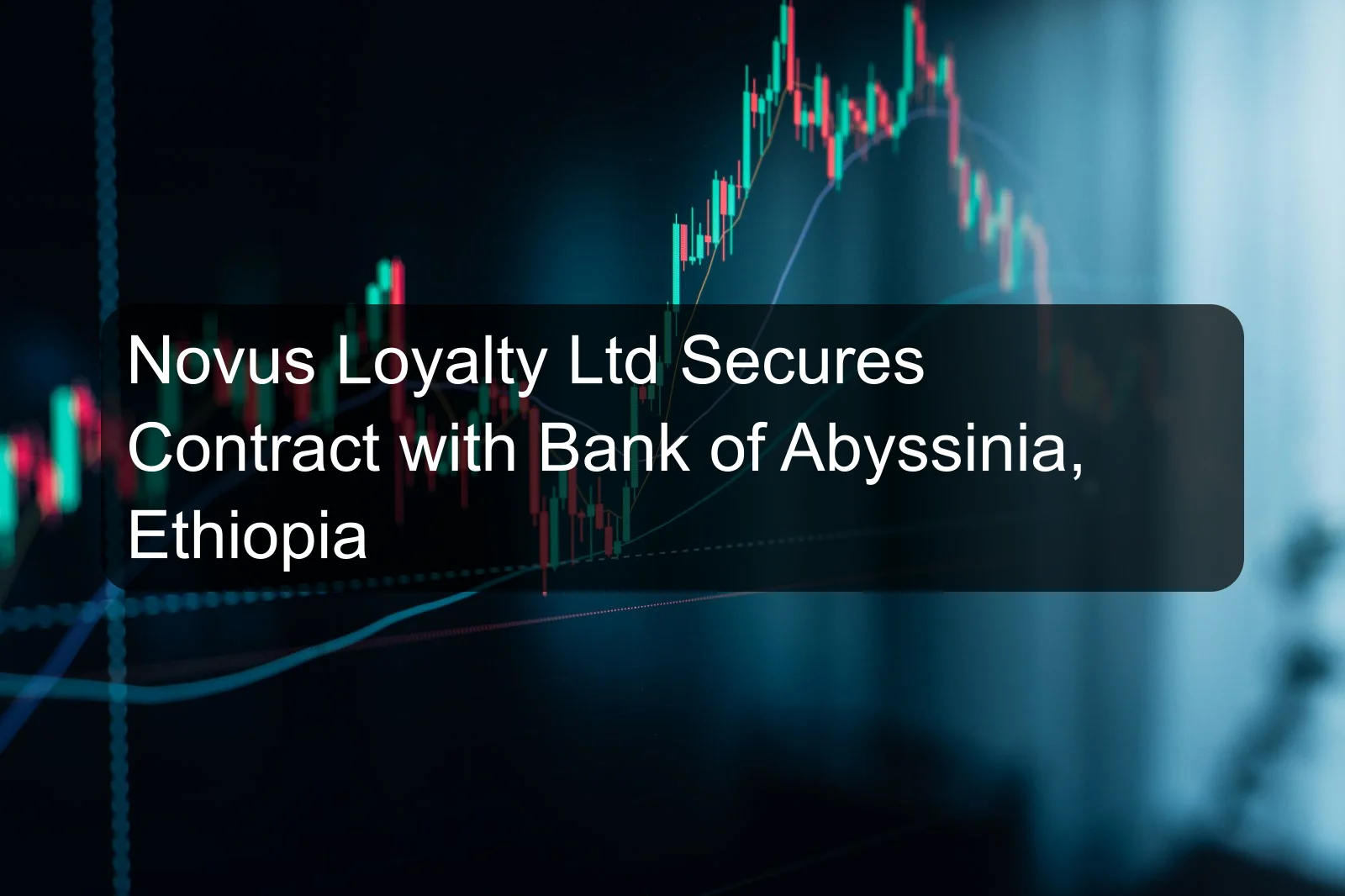 Novus Loyalty Ltd Secures Contract with Bank of Abyssinia, Ethiopia