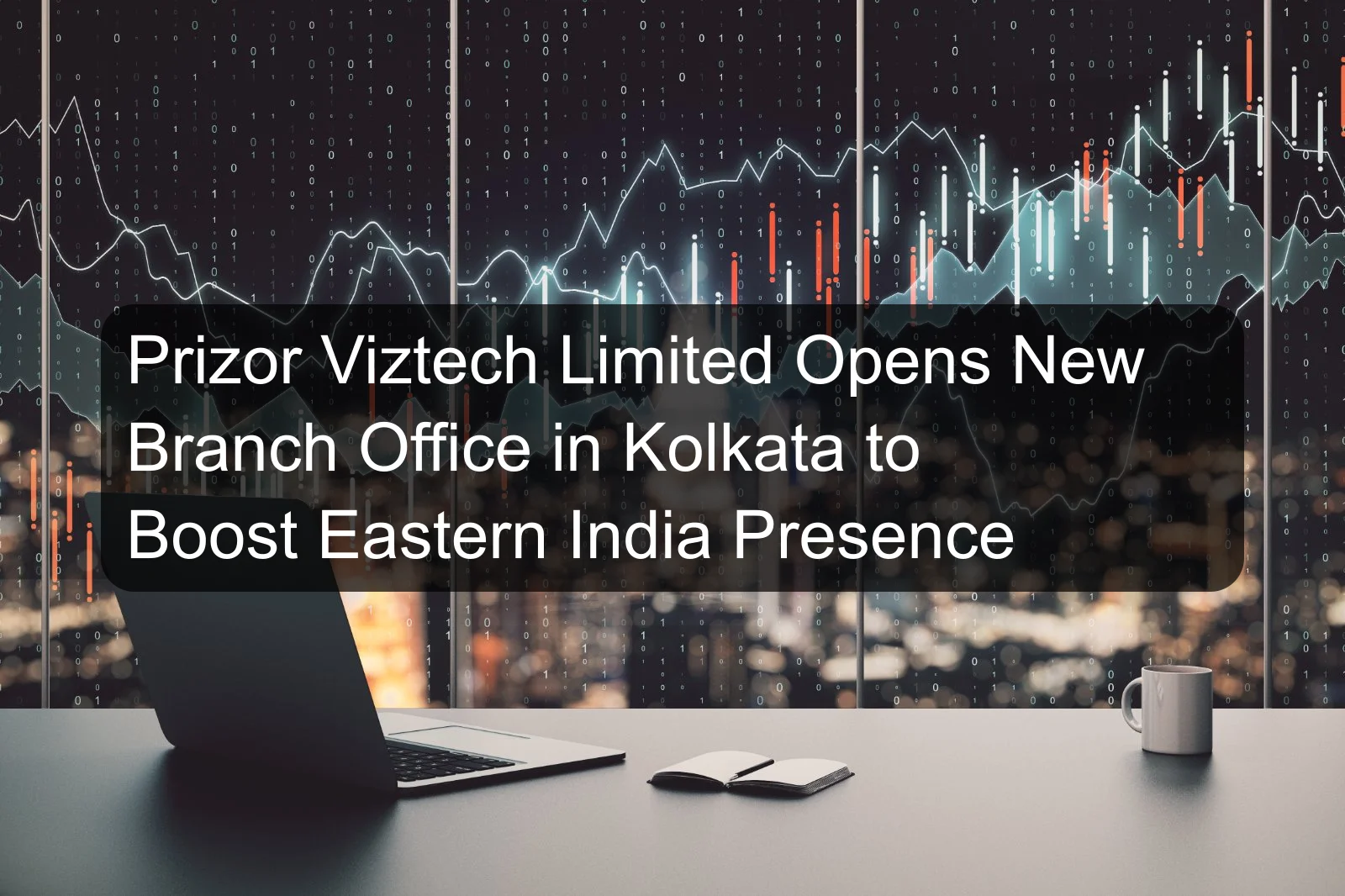 Prizor Viztech Limited Opens New Branch Office in Kolkata to Boost Eastern India Presence
