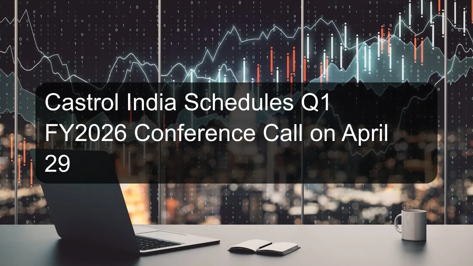 Castrol India Schedules Q1 FY2026 Conference Call on April 29 Castrol India Schedules Q1 FY2026 Conference Call on April 29