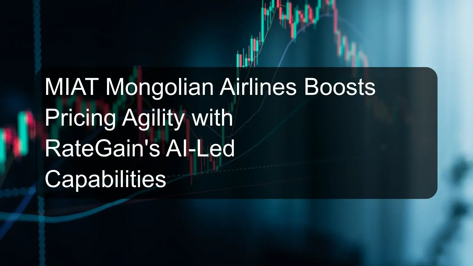 MIAT Mongolian Airlines Boosts Pricing Agility with RateGain's AI-Led Capabilities