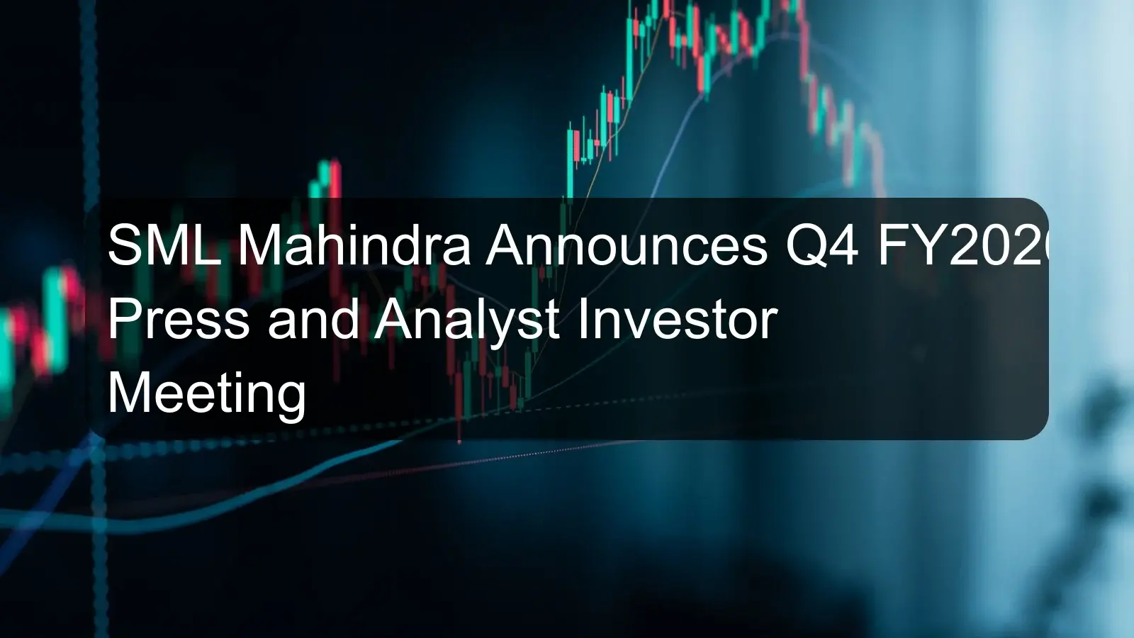 SML Mahindra Announces Q4 FY2026 Press and Analyst Investor Meeting