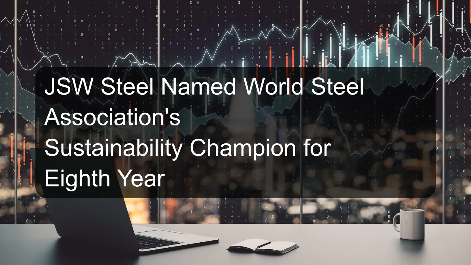 JSW Steel Named World Steel Association's Sustainability Champion for Eighth Year