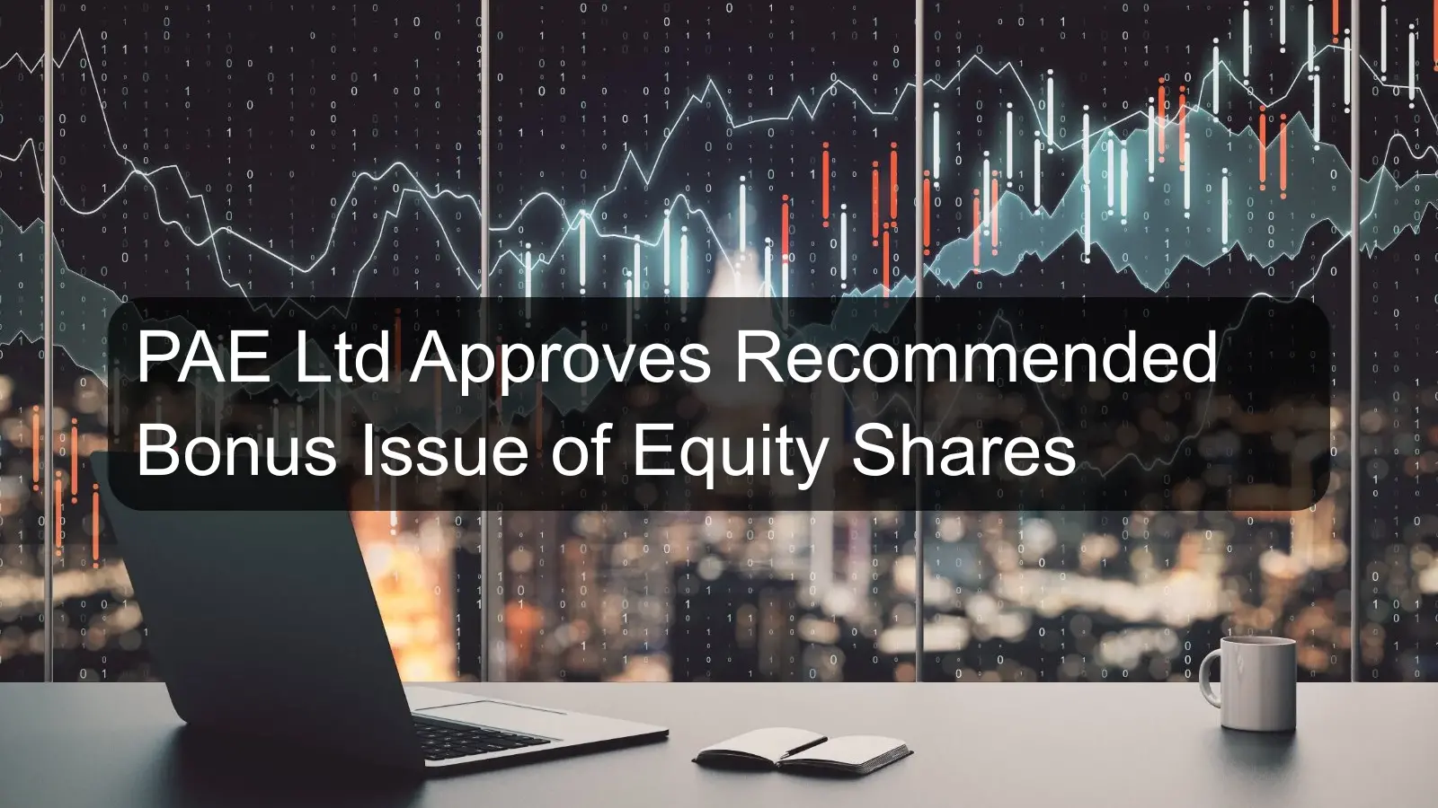 PAE Ltd Approves Recommended Bonus Issue of Equity Shares