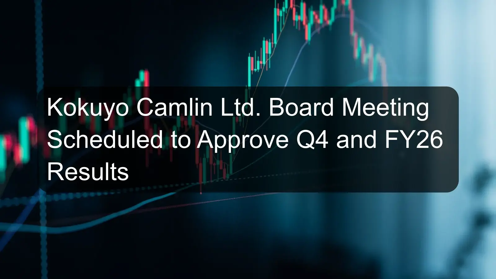 Kokuyo Camlin Ltd. Board Meeting Scheduled to Approve Q4 and FY26 Results