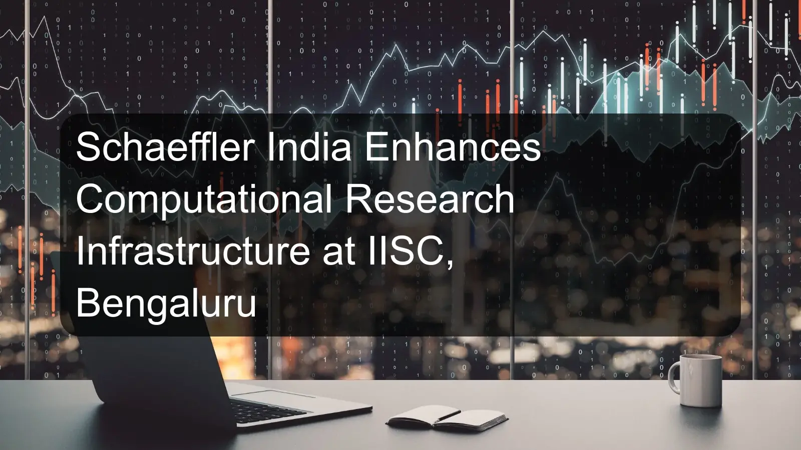 Schaeffler India Enhances Computational Research Infrastructure at IISC, Bengaluru