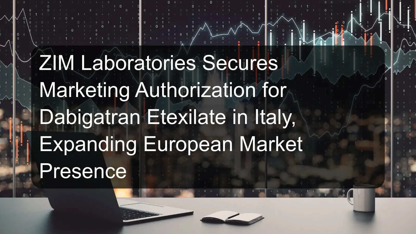 ZIM Laboratories Secures Marketing Authorization for Dabigatran Etexilate in Italy, Expanding European Market Presence ZIM Laboratories Secures Marketing Authorization for Dabigatran Etexilate in Italy, Expanding European Market Presence