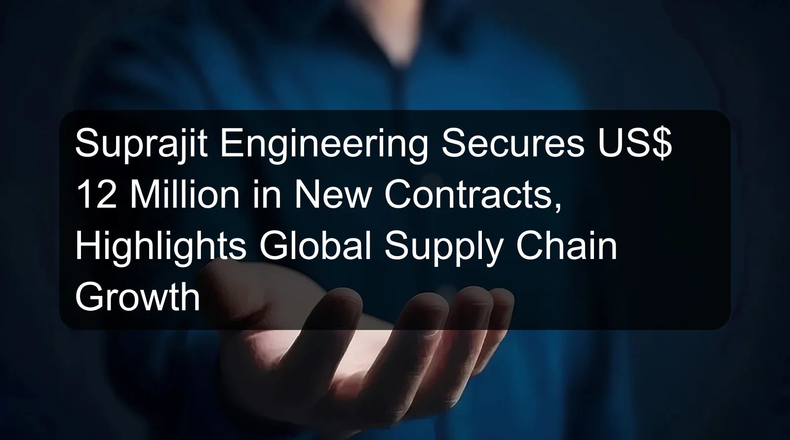Suprajit Engineering Secures US$ 12 Million in New Contracts, Highlights Global Supply Chain Growth Suprajit Engineering Secures US$ 12 Million in New Contracts, Highlights Global Supply Chain Growth