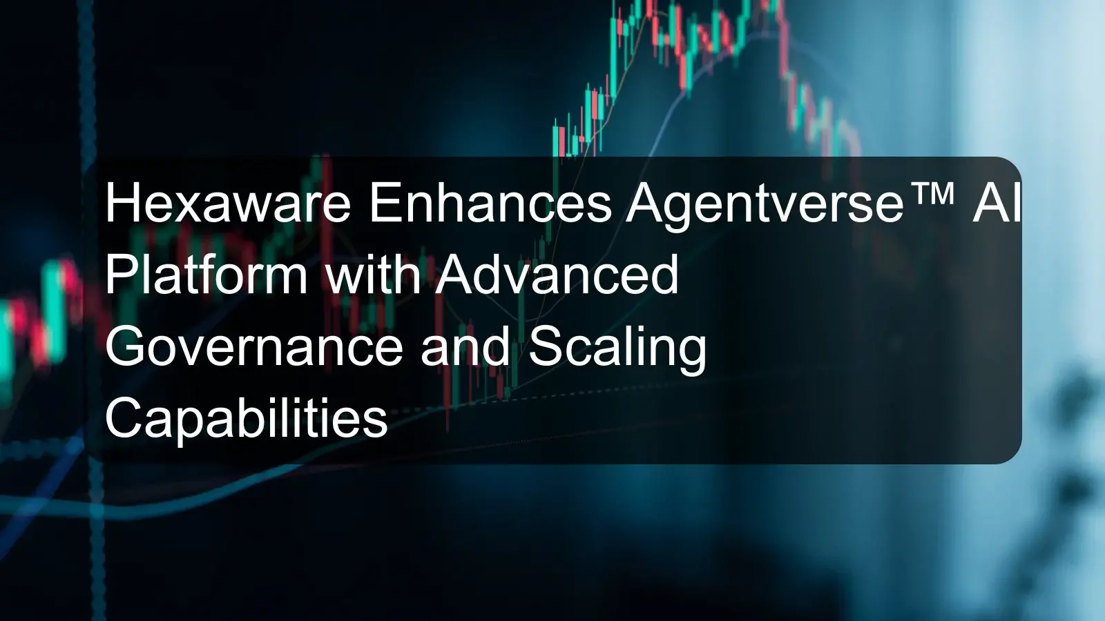 Hexaware Enhances Agentverse™ AI Platform with Advanced Governance and Scaling Capabilities Hexaware Enhances Agentverse™ AI Platform with Advanced Governance and Scaling Capabilities
