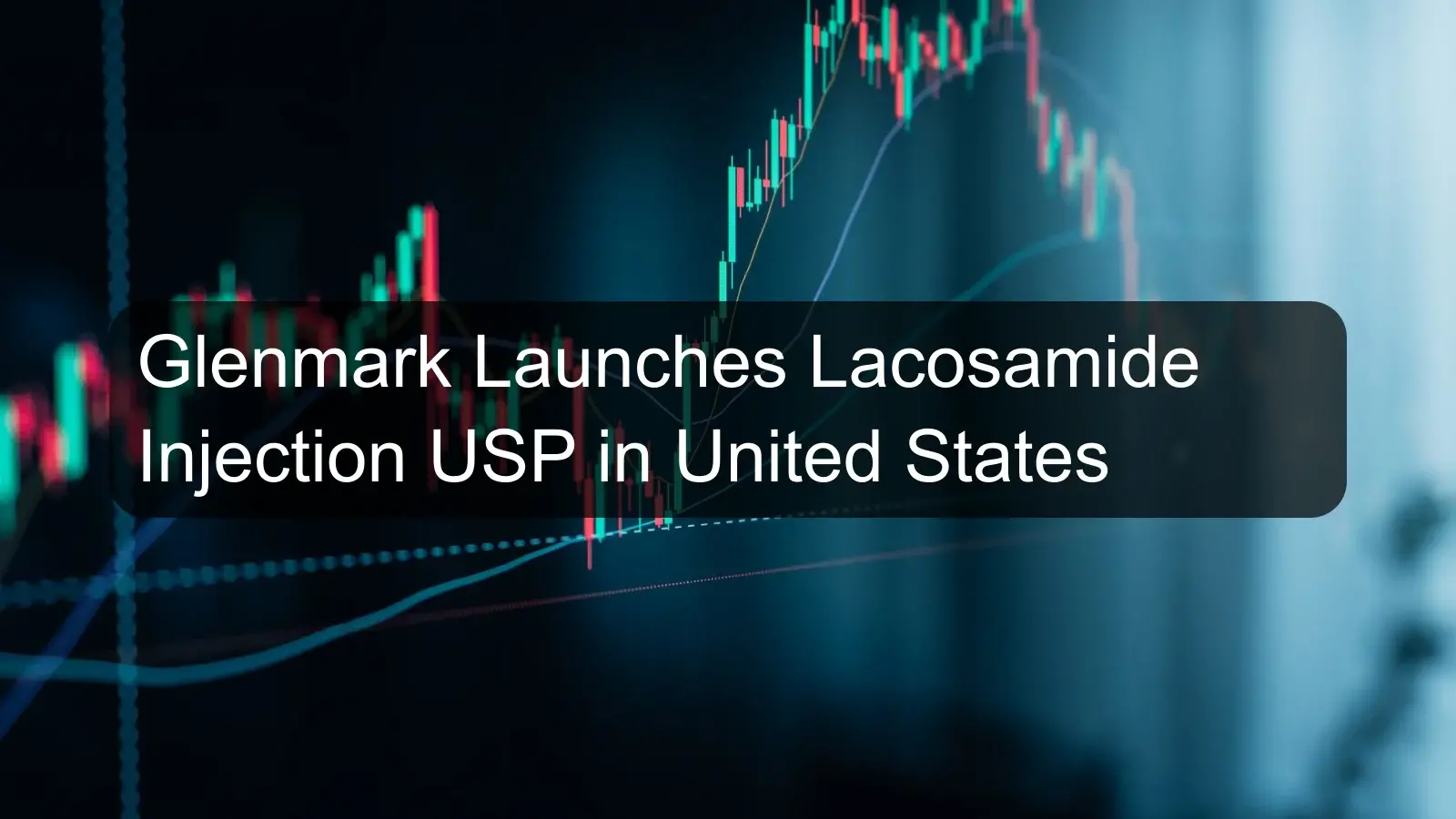 Glenmark Launches Lacosamide Injection USP in United States