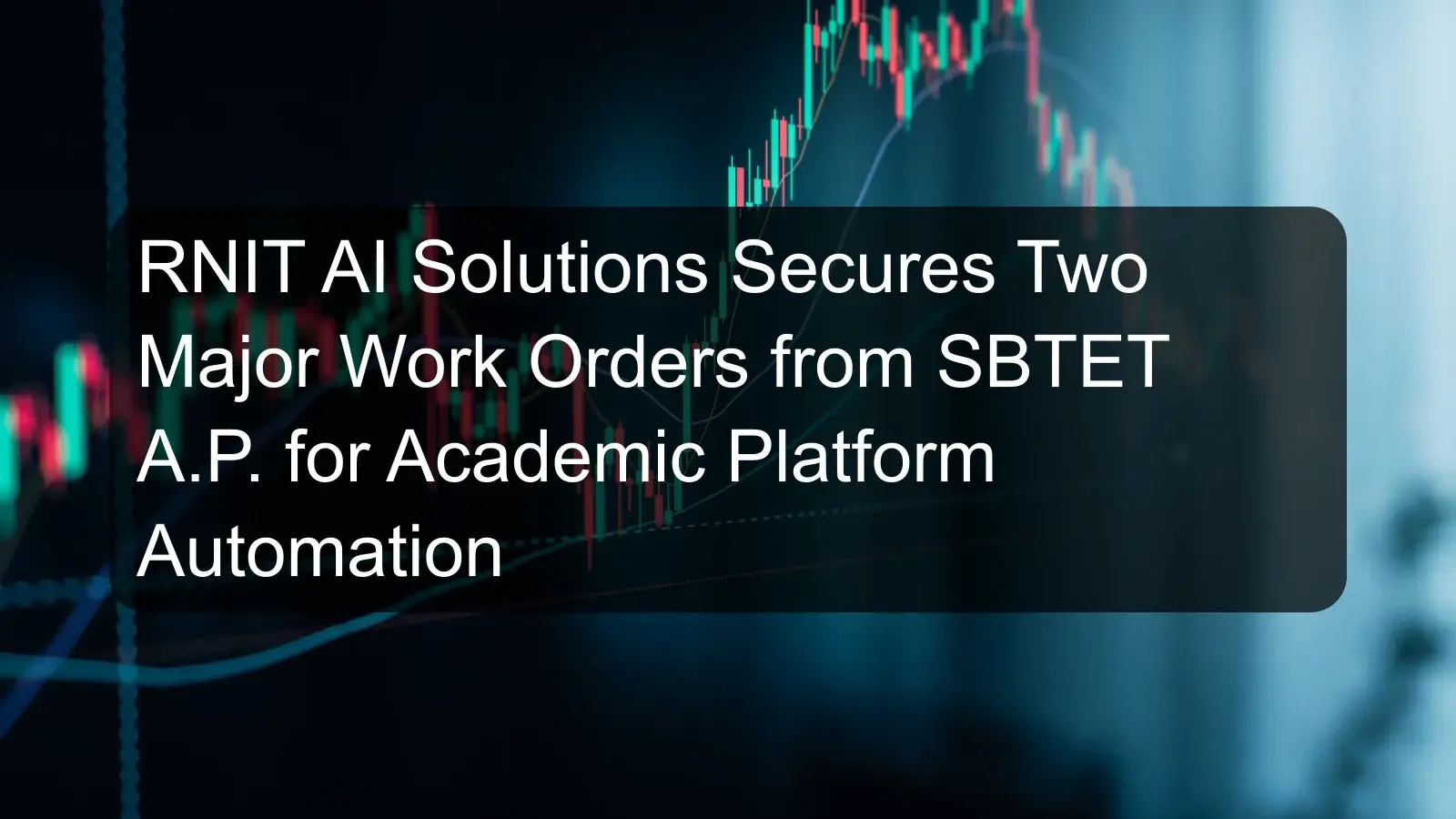 RNIT AI Solutions Secures Two Major Work Orders from SBTET A.P. for Academic Platform Automation RNIT AI Solutions Secures Two Major Work Orders from SBTET A.P. for Academic Platform Automation