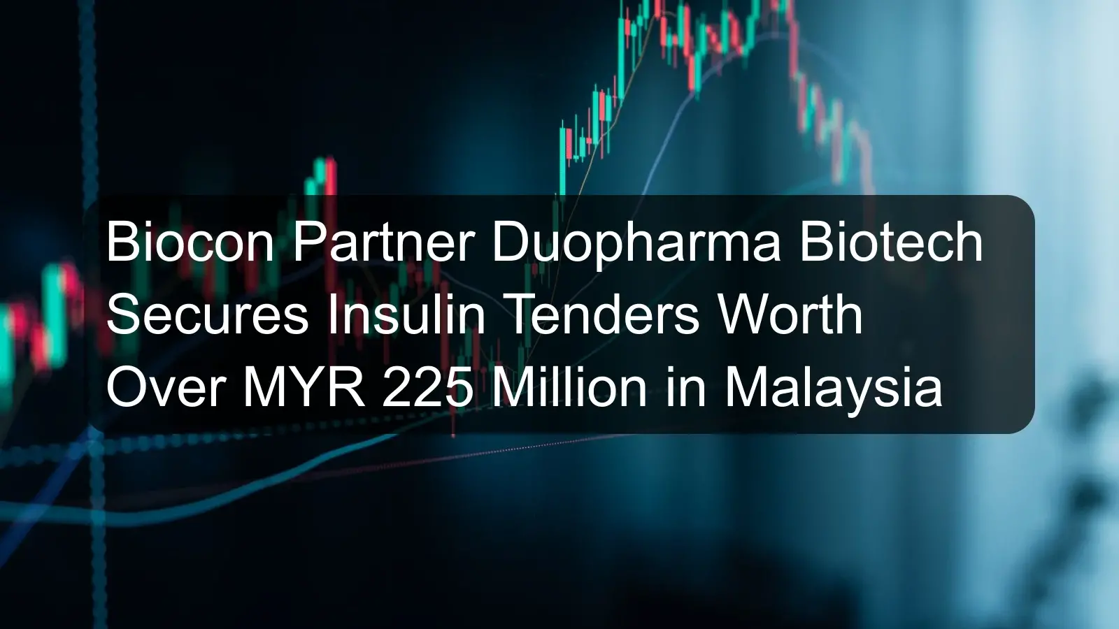 Biocon Partner Duopharma Biotech Secures Insulin Tenders Worth Over MYR 225 Million in Malaysia