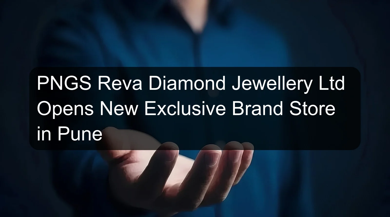 PNGS Reva Diamond Jewellery Ltd Opens New Exclusive Brand Store in Pune