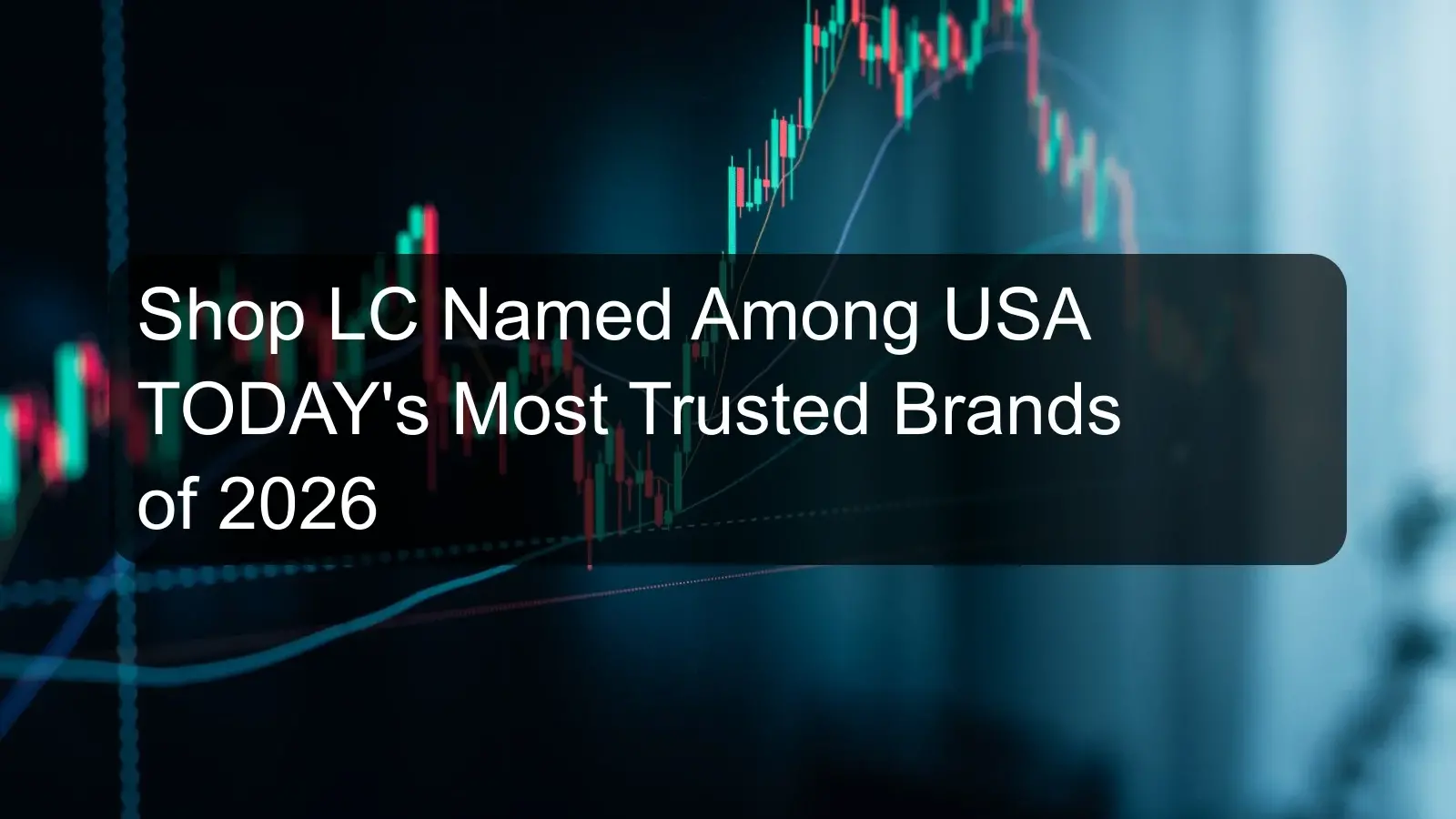Shop LC Named Among USA TODAY's Most Trusted Brands of 2026