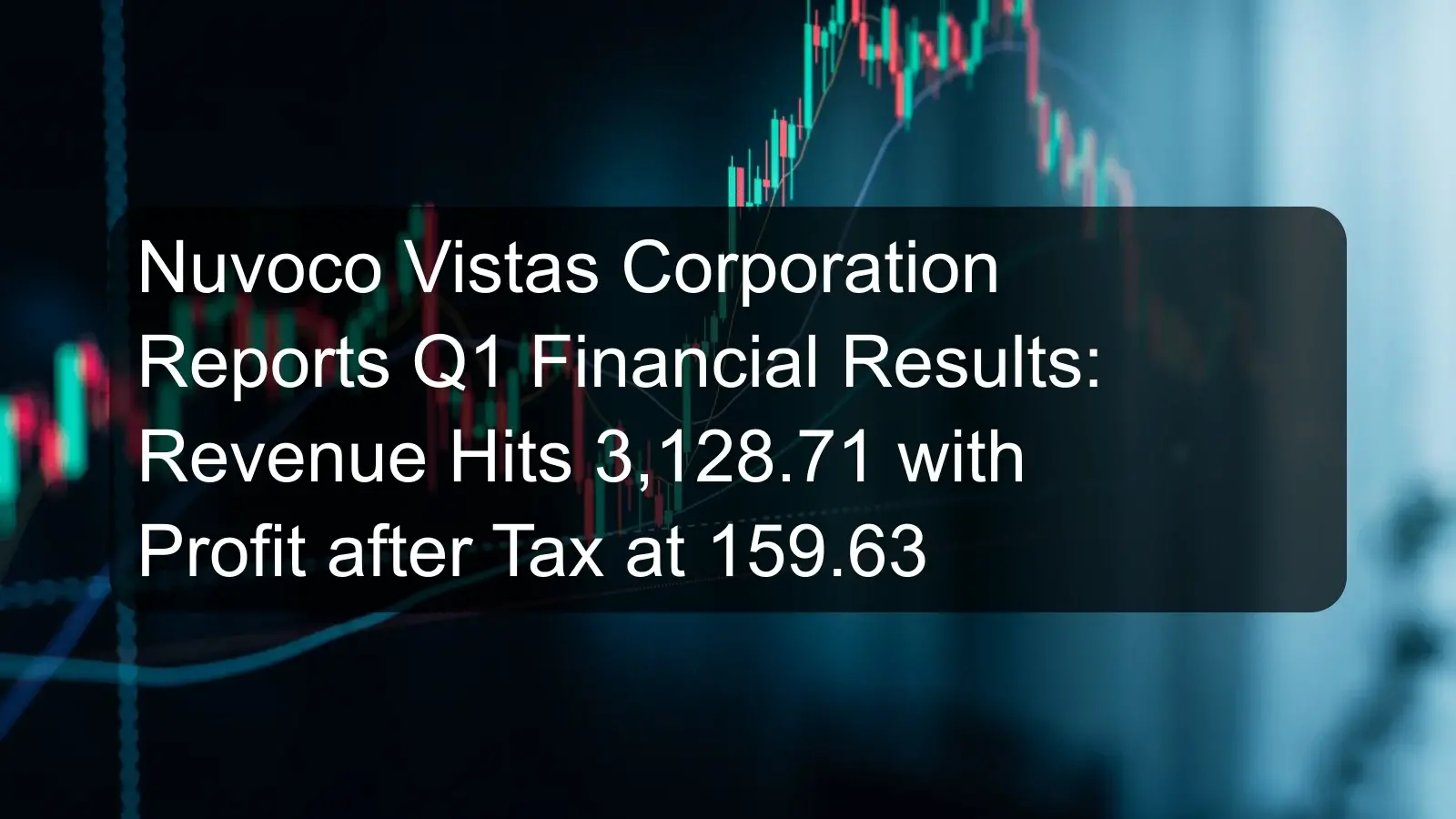 Nuvoco Vistas Corporation Reports Q1 Financial Results: Revenue Hits 3,128.71 with Profit after Tax at 159.63