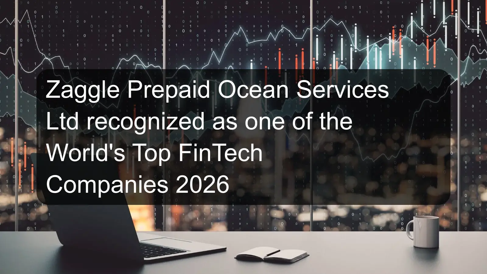 Zaggle Prepaid Ocean Services Ltd recognized as one of the World's Top FinTech Companies 2026 Zaggle Prepaid Ocean Services Ltd recognized as one of the World's Top FinTech Companies 2026