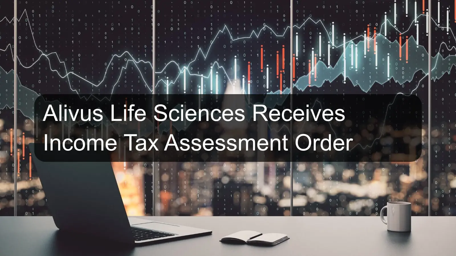 Alivus Life Sciences Receives Income Tax Assessment Order