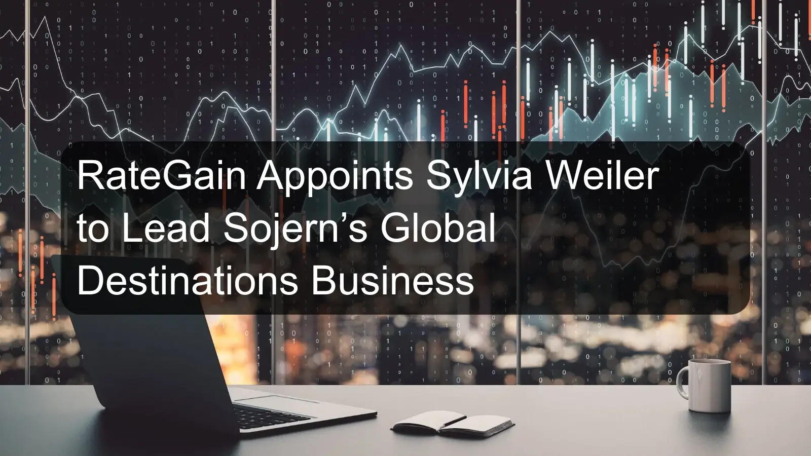 RateGain Appoints Sylvia Weiler to Lead Sojern’s Global Destinations Business