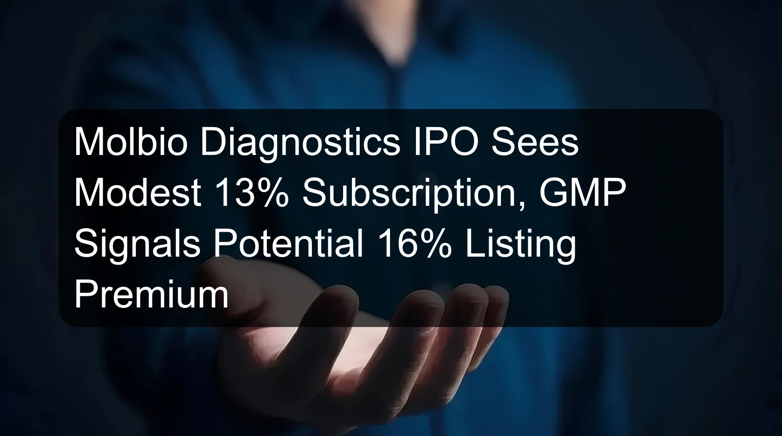 Molbio Diagnostics IPO Sees Modest 13% Subscription, GMP Signals Potential 16% Listing Premium