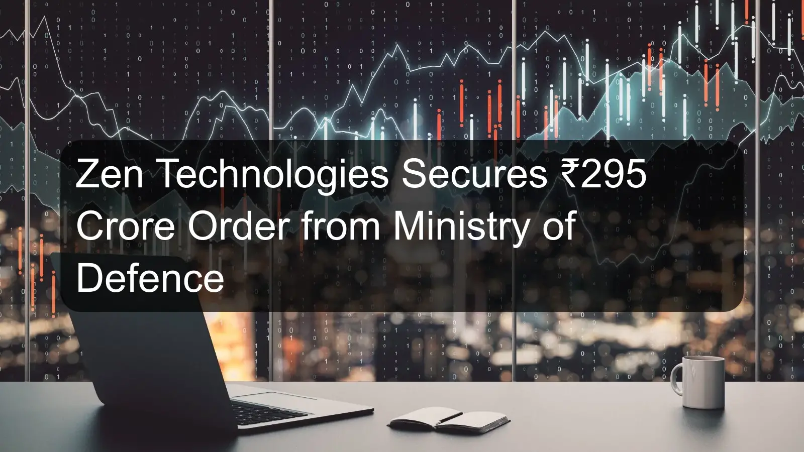 Zen Technologies Secures ₹295 Crore Order from Ministry of Defence Zen Technologies Secures ₹295 Crore Order from Ministry of Defence
