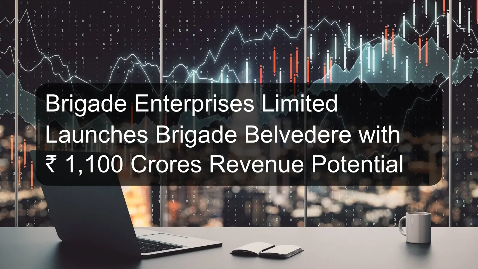 Brigade Enterprises Limited Launches Brigade Belvedere with ₹ 1,100 Crores Revenue Potential