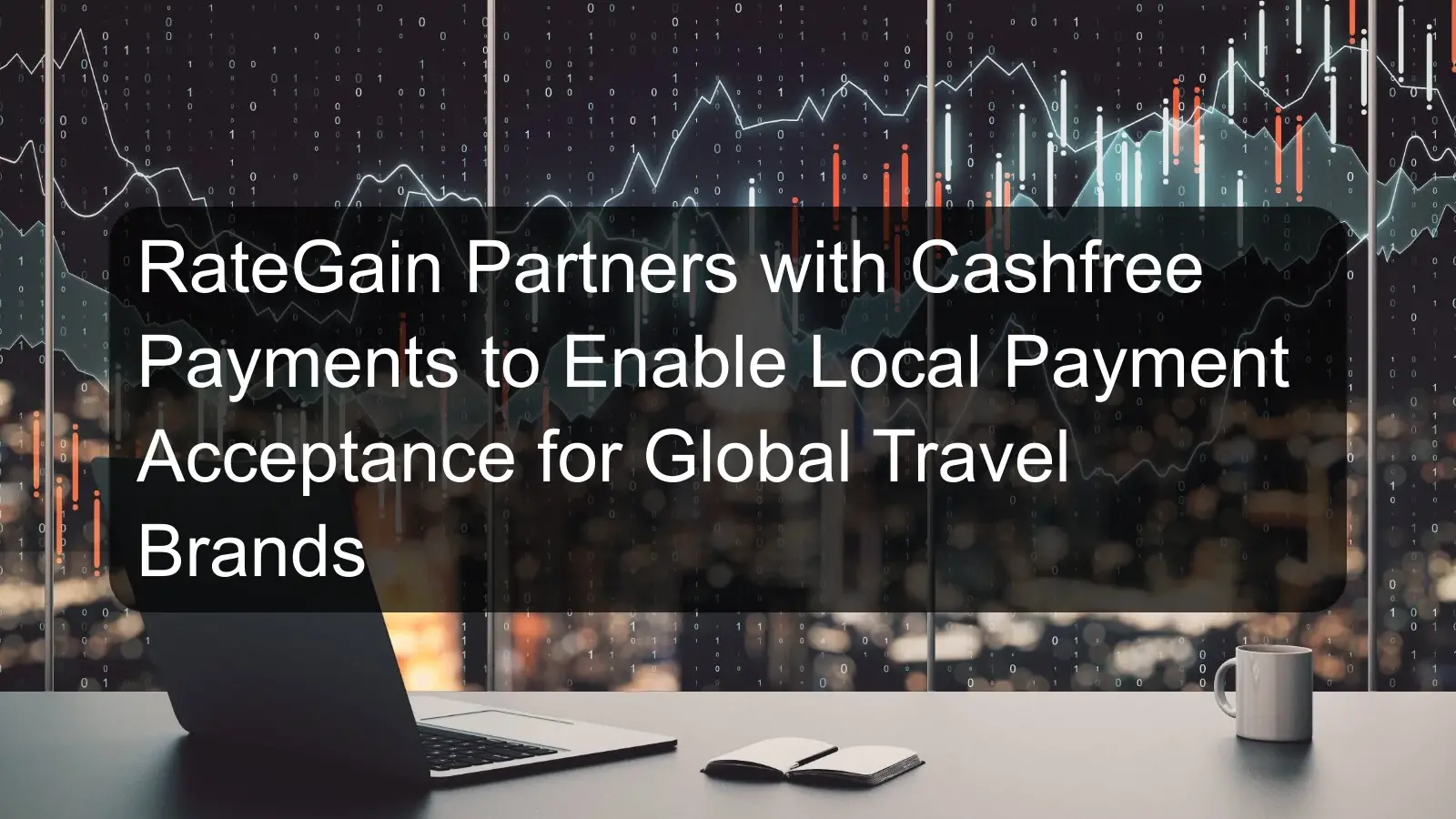 RateGain Partners with Cashfree Payments to Enable Local Payment Acceptance for Global Travel Brands
