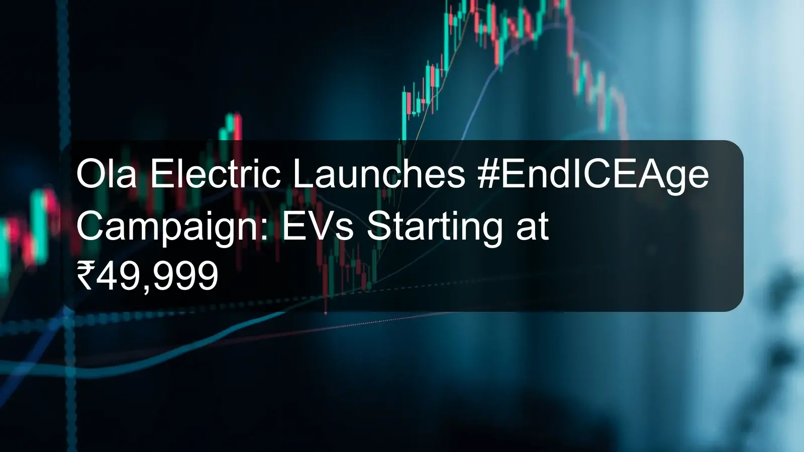 Ola Electric Launches #EndICEAge Campaign: EVs Starting at ₹49,999